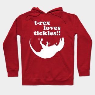 T-Rex Loves Tickles! Hoodie